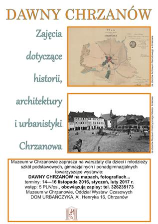 DAWNY CHRZANÓW - zajęcia dotyczące historii, architektury i urbanistyki Chrzanowa